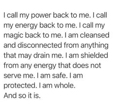 the text is written in black and white, which reads i call my power back to me