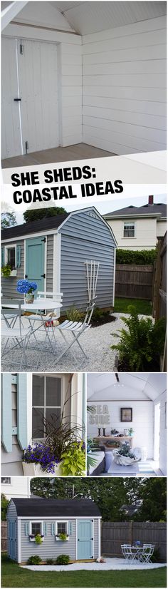 several pictures of different types of houses in the same photo, with text that reads she sheds coastal ideas