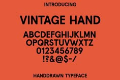 the font and numbers for an old fashioned typeface, with black letters on orange background