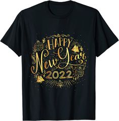 Happy New Year 2022 T-shirt Funny New Year, Happy New Year 2022, Happy New Years Eve, New Year 2022, New Years Outfit, New Year Designs, Kids Party Supplies, Happy New Year 2020, Summer Knitting