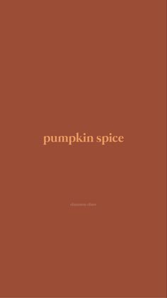 pumpkin spice on a brown background with the words pumpkin spice written in gold letters above it