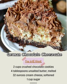 Crushed chocolate cookies 2 cups\nUnsalted butter 4tbsp\nCream cheese 32oz\nSugar 1 cup\nEggs 4\nSour cream 1 cup\nVanilla extract 1tsp\nChocolate chips 0.5cup\nBake 325F 55-60min. Mix topping: evaporated milk, sugar, egg yolks, butter. Cook until thick, then stir in vanilla, coconut, and pecans.\nPour over cooled cheesecake. Chill until thick.\n#CheesecakeRecipes #GermanChocolateCheesecake #CoconutPecanTopping Ultimate Cookie Recipe, German Chocolate Cheesecake, Pecan Topping, Grandma's Recipes, Fresh Baked Cookies, Dessert Bar Recipe, Coconut Pecan, Easy Sugar Cookies, Kitchen Recipe