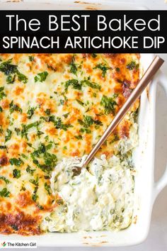 A baking dish filled with creamy, golden-brown baked spinach artichoke dip, topped with melted cheese and fresh herbs. A large spoon rests in the dish, revealing the creamy texture beneath the crispy top. Text reads: The BEST Baked Spinach Artichoke Dip.