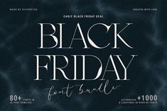 the black friday font and numbers are displayed on a dark background with white lettering that reads,