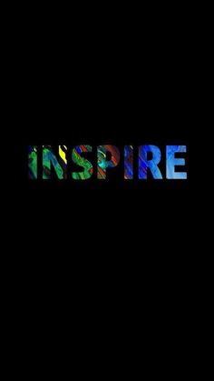 the word inspire written in multicolored letters on a black background with an abstract pattern