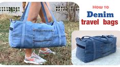 a woman carrying a denim travel bag with the words how to denim travel bags on it