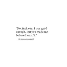 Breakup Quotes, The Feels, Deep Thought Quotes, Good Enough, Moving On, Real Quotes, Pretty Words, Pretty Quotes, Relatable Quotes