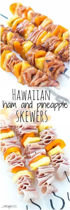 hawaiian ham and pineapple skewers on a white plate with the words hawaiian ham and pineapple skewers