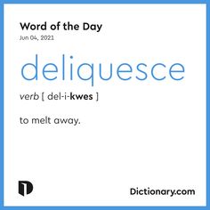 the cover of word of the day deliguesce, written in blue and white