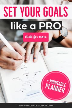 a person writing on a book with the text set your goals like a pro click for more