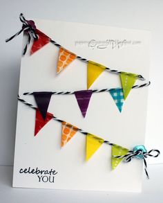 a birthday card with bunting flags and the words celebrate you written on it in black ink