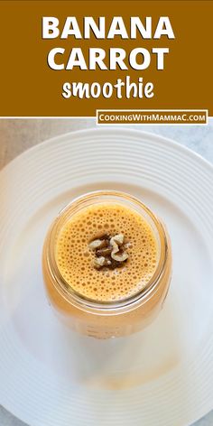 banana carrot smoothie on a white plate with text overlay that reads, bananas carrot smoothie