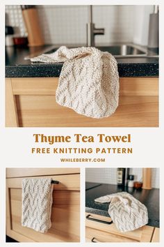 there is a knitted tea towel hanging on the kitchen counter with text overlay that reads, thye tea towel free knitting pattern