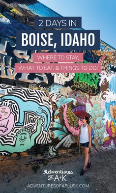 a woman standing in front of a wall with the words 2 days in boise, idaho