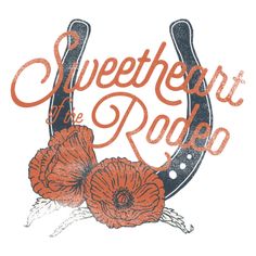 an orange and black horse shoe with the words sweet heart of the rodeo on it