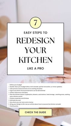 an image of a woman's hands with the title 7 easy steps to redesign your kitchen like a pro