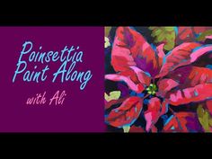 an image of a painting with the words poinsettia paint along