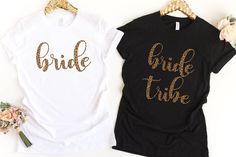 two t - shirts with the words the bride and the party printed on them next to flowers