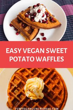 three different types of waffles with whipped cream on top and the words easy vegan sweet potato waffles