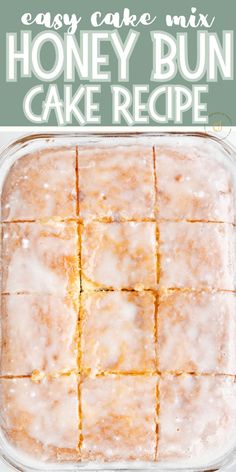 easy cake mix honey bun cake recipe in a glass baking dish with text overlay