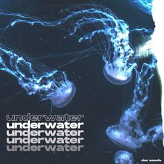 an advertisement for underwater under water with jellyfish