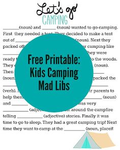 a printable camping mad - libs for kids with the words, free printable kids's camping mad - libs