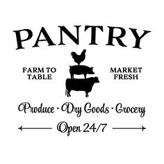 the logo for pantry farm to table produce dry goods grocery open 24 / 7 - 17