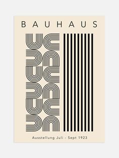 an art print with the words bauhaus in black and white on it