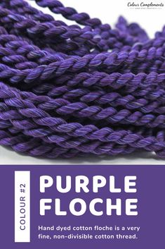 Hand-dyed Purple Floche, Colour #2 showcases a variety of deep purples for your next embroidery project. What will you create?
#colourcomplements #cottonfloche #handdyedthreads #handmade #embroiderythread #floche Colour Combinations, Cotton Thread, Deep Purple, Color Choices, 2 Colours