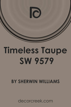 a book cover with an image of a circle and the words, timeless taupe sw