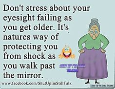 Aging Quotes Funny, Senior Jokes, Old Age Humor, Senior Humor, Funny Old People, Happy Good Morning Quotes, Powerful Bible Verses