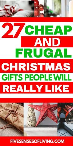 christmas gifts with text overlay that reads, 27 cheap and frugal christmas gifts people will really like