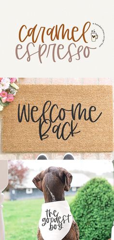 a welcome sign with a dog wearing a bandana