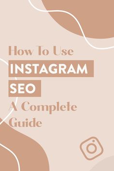 A Pinterest graphic with text that reads: How to use Instagram SEO: A Complete Guide by It's Modern Millie. Social Media Growth Strategy, Small Business Instagram, Logo Instagram, Instagram Promotion, Social Media Marketing Manager