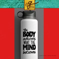 the body achieves what the mind belies water bottle on top of a red and green background