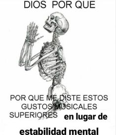 a skeleton with the caption in spanish