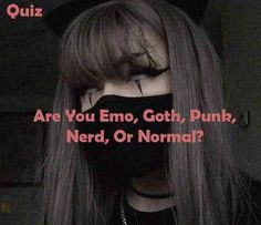 Are You Emo, Goth, Punk, Nerd, Or Normal cover Teenager Meme, Buzzfeed Quizzes Love, Emo Goth Aesthetic, Romance Wallpaper, My Chemical Romance Wallpaper, Quizzes Funny, Spiritual Being, Fairy Grunge Aesthetic, Getting Over Someone