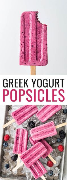 an image of popsicles with berries and blueberries on them in the background is text overlay that reads greek yogurt pops