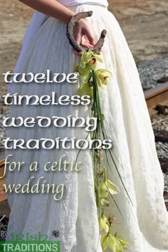 a woman in a white dress holding flowers with the words, towelless wedding decorations for a celtic wedding