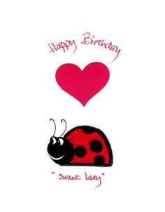 a card with a ladybug on it and a heart in the background that says happy birthday sweet lady