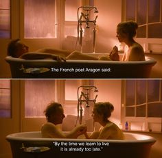 two women sitting in a bathtub with the caption saying,'1001 gras 2014 the french post argon said by the time we learn to live is already too late