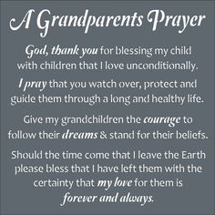 a poem written in white on a gray background with the words'a grandparents prayer '