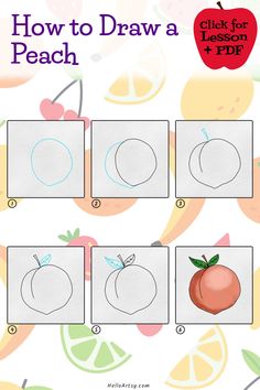 Step by step drawing lesson showing a how to draw a peach Picture To Draw, Draw Fruit, Fruits Drawing, Fruits For Kids, Easy Lessons, Love Learning, Learn How To Draw, Pictures To Draw, Learn To Draw