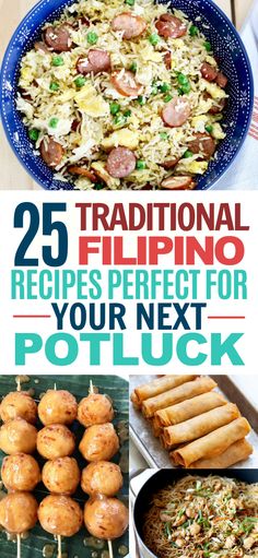 some food that is on top of a plate and in front of the words 25 traditional filipino recipes perfect for your next potluck