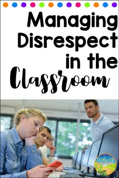 a woman sitting in front of a laptop computer with the words managing disrespect in the classroom