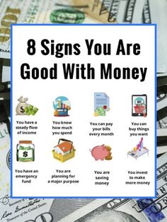 money with the words 8 signs you are good with money