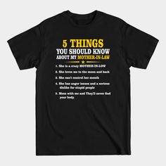 the five things you should know about my mother in law t - shirt