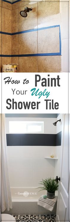 a bathroom with the words how to paint your shower tile on it's side