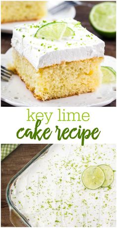 key lime cake recipe with white frosting and lime slices