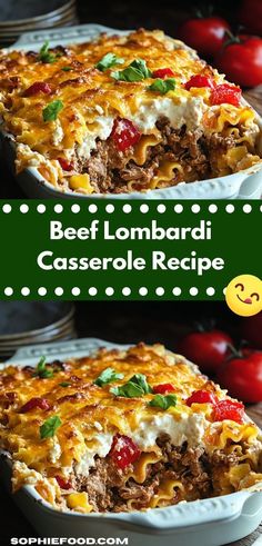 beef lombardi casserole recipe with cheese and tomatoes